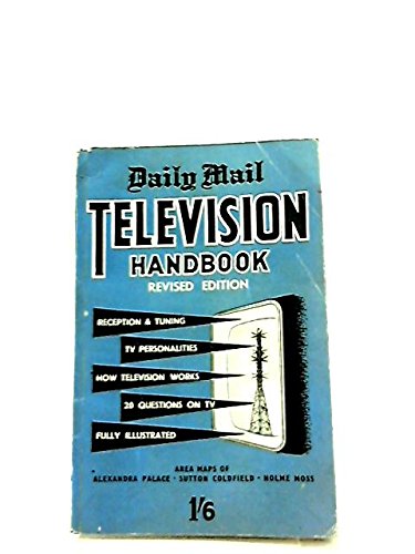 Daily Mail Television Handbook - New Edition 1952 [Unknown Binding]
