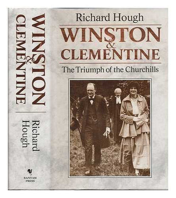 Winston and Clementine: The Triumph of the Churchills