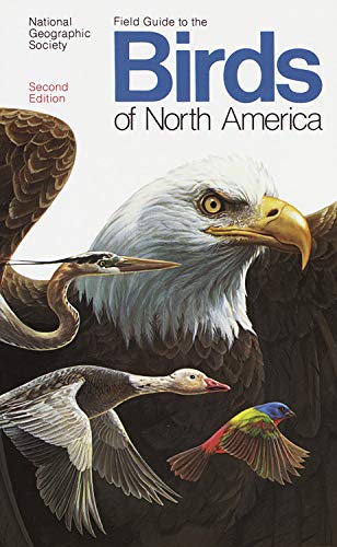 Field Guide to the Birds of North America National Geographic Society