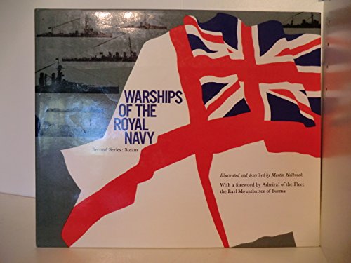WARSHIPS OF THE ROYAL NAVY second SERIES : Steam