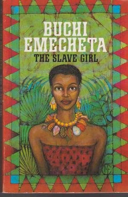 The Slave Girl (Flamingo S.) Emecheta, Buchi
