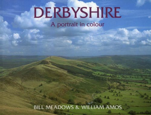 Derbyshire: A Portrait in Colour (County Portrait S.)