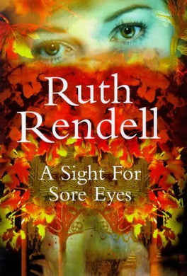 A Sight For Sore Eyes by Ruth Rendell (1998-09-03) [Hardcover] Ruth Rendell