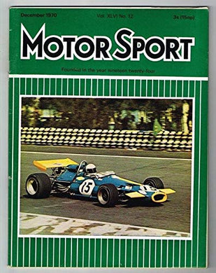 Motorsport Magazine Vol XLVI No.12 December 1970 MBox1324 December 1970