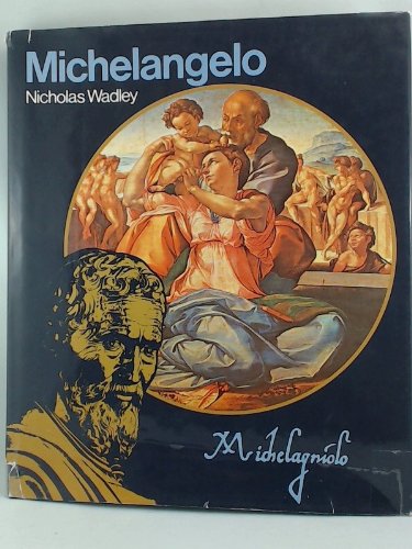 Michelangelo (Colour Library of Art) Wadley, Nicholas
