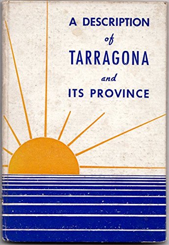A Description of Tarragona and its Province. With plates [Unknown Binding] S. M. Pearse and J. FERR? RIBERA