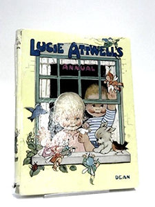 Lucie Attwell's Annual [Hardcover] Attwell, Lucie
