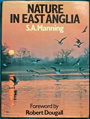 Nature in East Anglia Manning, Stanley Arthur