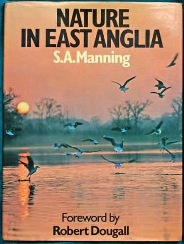Nature in East Anglia Manning, Stanley Arthur