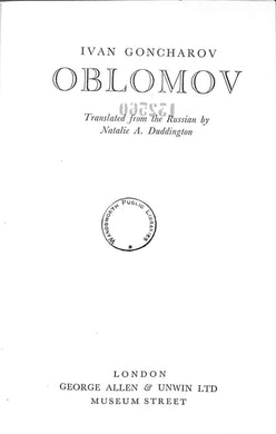Oblomov: Translated From the Russian by Natalie A. Duddington [Hardcover] Goncharov, I