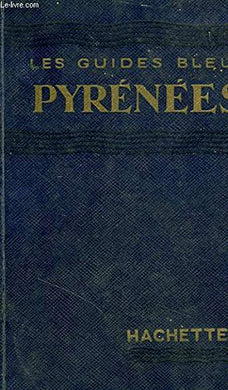 PYRENEES [Hardcover] COLLECTIF