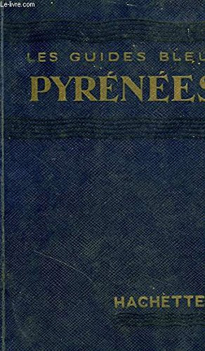 PYRENEES [Hardcover] COLLECTIF