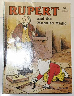 Rupert and the Muddled Magic [Paperback] Anon