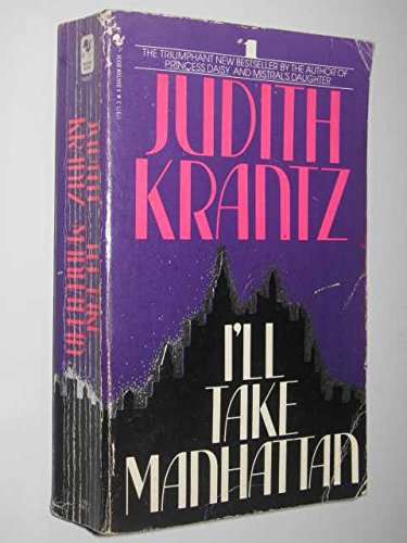 I'LL Take Manhattan Krantz, Judith
