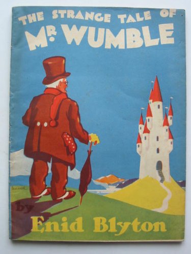 THE STRANGE TALE OF MR. WUMBLE [Paperback]