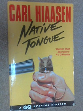 Native Tongue [Paperback] Hiaasen, Carl
