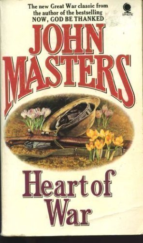Heart of War by Masters, John (1988) Paperback [Paperback]