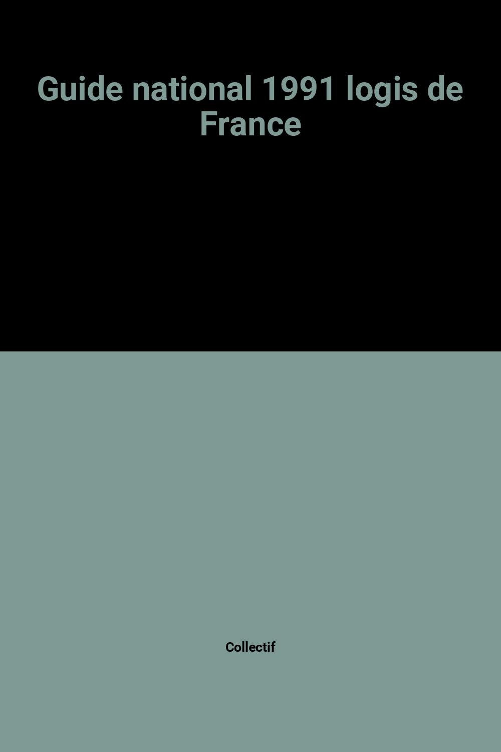 Guide national 1991 logis de France