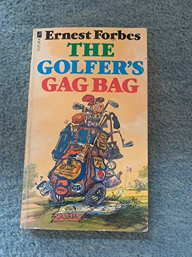 Golfer's Gag Bag Forbes, Ernest