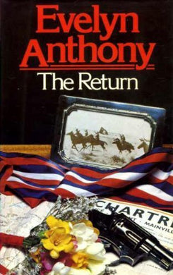 The Return by Evelyn Anthony (1-Aug-1978) Hardcover