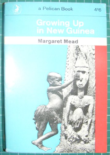 Growing Up in New Guinea [Mass Market Paperback]