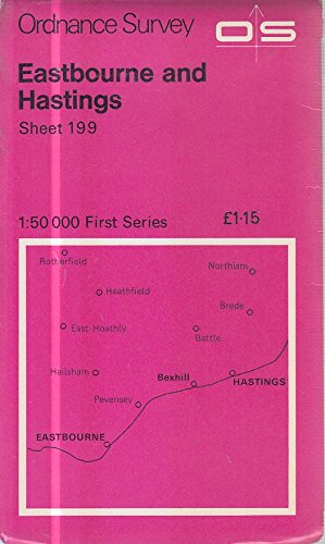 Ordnance Survey Sheet 199 Eastbourne and Hastings: Eastbourne, Hastings Sheet 199 [Paperback]