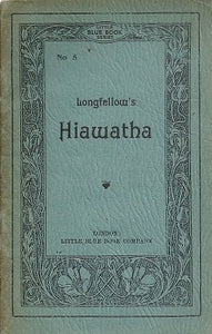 The song of Hiawatha [Unknown Binding] Longfellow, Henry Wadsworth