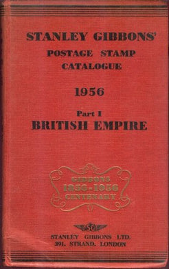 Stanley Gibbon's postage Stamp Catalogue: 1956 - Part I - British Empire