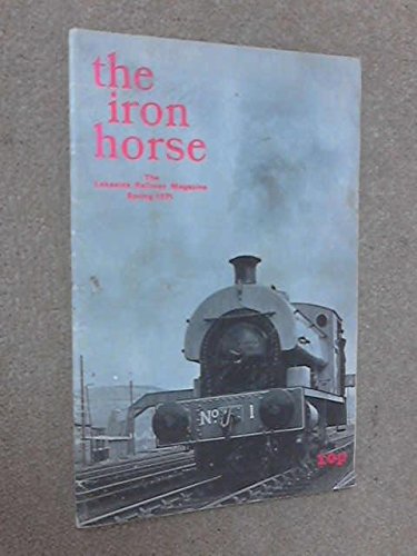 The Iron Horse: Magazine VOl. 3 - No. 10, Spring [Paperback] Various