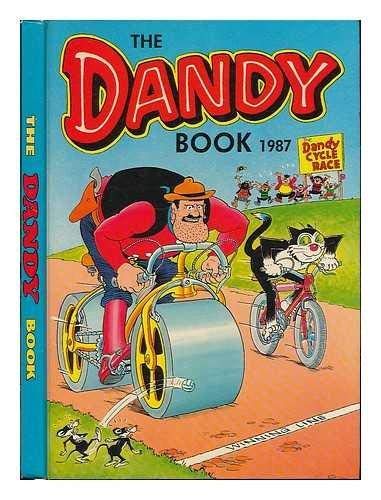 THE DANDY BOOK 1987 [Hardcover] Heggie, Morris