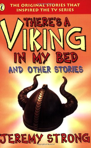 There's a Viking in My Bed and Other Stories Strong, Jeremy