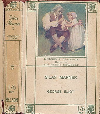 Silas Marner. Nelson edition [Hardcover] Eliot, George Evans Mary Ann