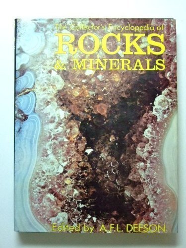 The Collector's Encyclopedia of Rocks & Minerals by Clarkson N. Potter, Inc. (1973-01-01) [Hardcover]