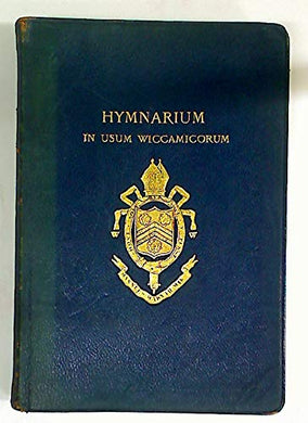 HYMNARIUM In Usum Wiccamicorum