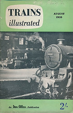 Trains Illustrated Volume 12 No 130. August 1959