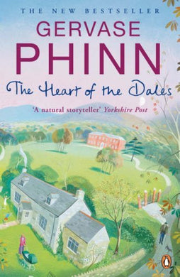 By Gervase Phinn - The Heart of the Dales [Paperback] Gervase Phinn
