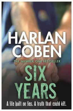 Six Years by Coben, Harlan (2014) Paperback [Paperback]