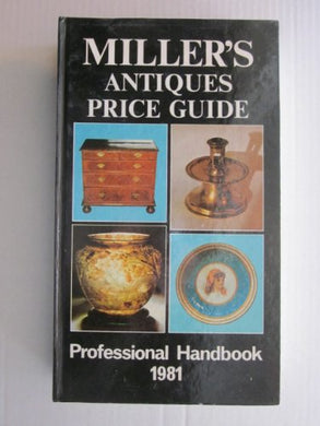 Miller's Antiques Price Guide 1981