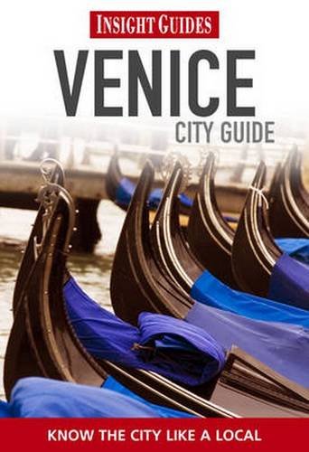 Insight Guides: Venice City Guide (Insight City Guides) [Paperback] Insight Guides