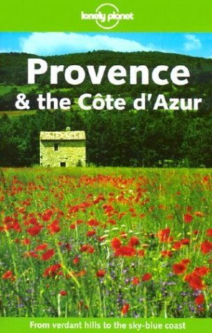 Lonely Planet Provence & the Cote D'Azur TSK *3RD Edition 3rd Ed. by Nicola Williams (April 01,2003) [Paperback] Nicola Williams