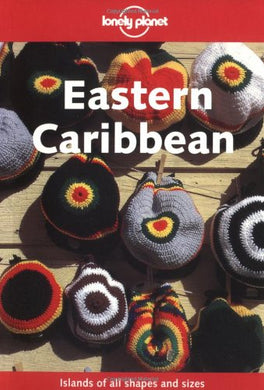 Eastern Caribbean (Lonely Planet Travel Guides) Bendure, Glenda and Friary, Ned