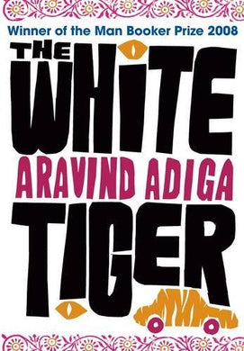 The White Tiger by Aravind Adiga (2008-03-01) [Hardcover] Aravind Adiga