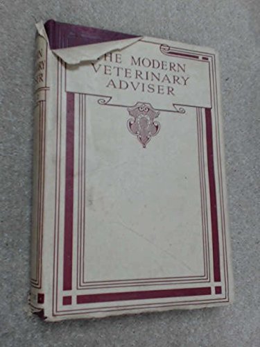 THE MODERN VETERINARY ADVISER [Hardcover]