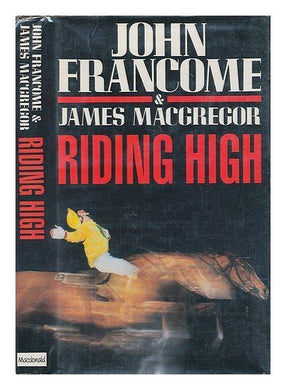 Riding High by John Francome (1987-09-03)