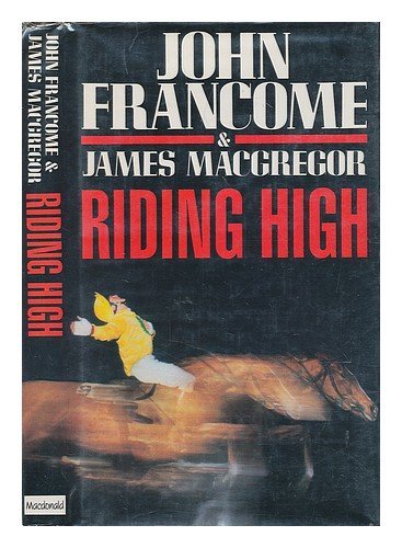 Riding High by John Francome (1987-09-03)