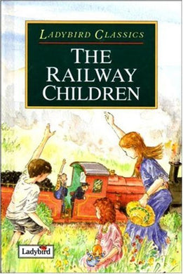 The Railway Children (Ladybird Classics Series) [Hardcover] Nesbit, E.; Collins, Joan and Buchanan, George