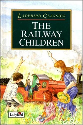 The Railway Children (Ladybird Classics Series) [Hardcover] Nesbit, E.; Collins, Joan and Buchanan, George
