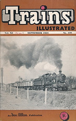 Trains Illustrated Volume 11 No 120. September 1958