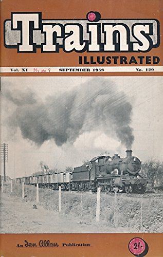 Trains Illustrated Volume 11 No 120. September 1958