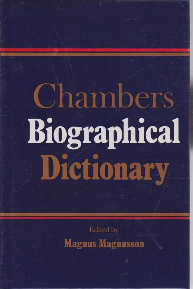 Chambers Biographical Dictionary Magnus Magnusson